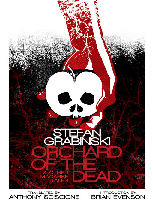 Title details for Orchard of the Dead by Stefan Grabinski - Wait list